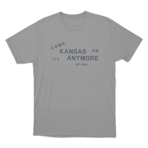Camp Kansas Anymore Unisex T Shirt Grey